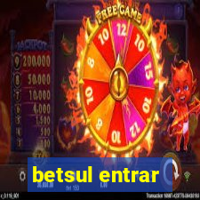 betsul entrar